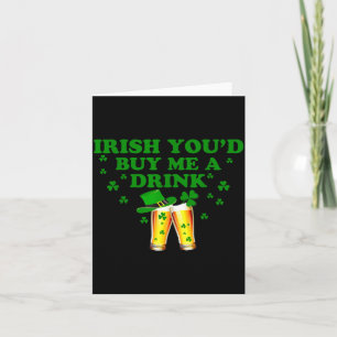 Iren kaufen ein Getränk lustiges Trinken St. Patri Karte