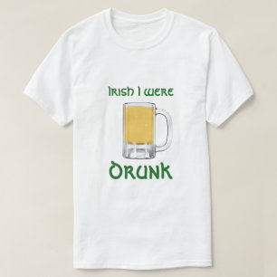 Iren war ich betrunkener St Patrick TagesT - Shirt