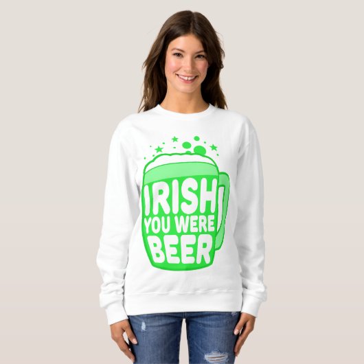 Iren waren Sie Bier Sweatshirt (Vorne ganz)
