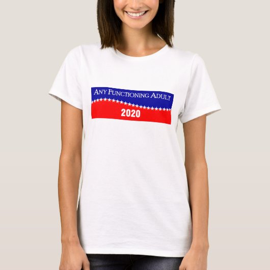 Irgendein arbeitender Erwachsener 2020 T-Shirt (Vorderseite)