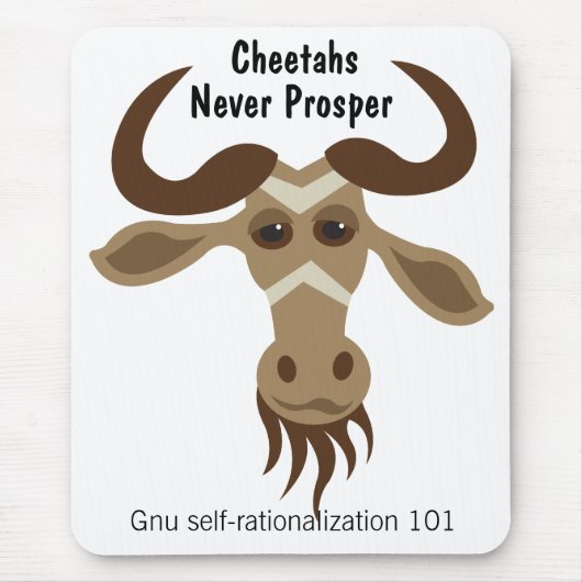 Irgendein Gnu Stuff_Cheetahs erweitern nie sich Mousepad (Vorne)