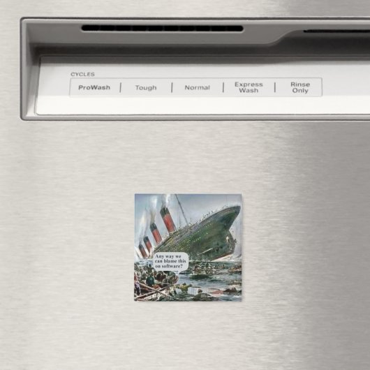 Irgendwie können wir das auf Software beschuldigen Magnet (In Situ (Geschirrspüler))