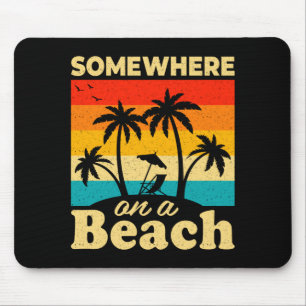 Irgendwo an einem Strand lustiger Strand Sommerurl Mousepad