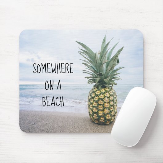 Irgendwo auf einer Beach Pineaple Mousepad (Mit Mouse)