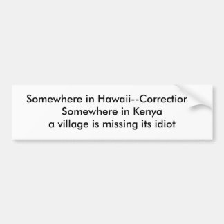 Irgendwo in Hawaii--Korrektur--Irgendwo in K… Autoaufkleber