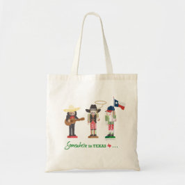"Irgendwo in Texas", Texas Nussknacker Geschenk-Ta Tragetasche