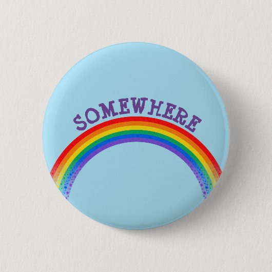 Irgendwo über dem Regenbogen Button (Vorderseite)
