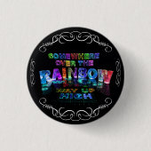 Irgendwo über dem Regenbogen Button (Vorderseite)