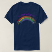 irgendwo über dem Regenbogen T-Shirt (Design vorne)