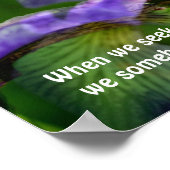 Iris Blume Einstellung Inspiration Zitat Poster (Ecke)