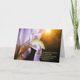 Iris Blume Sonnenlicht und Schrift Psalm 27:1 Karte