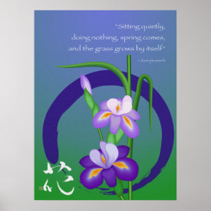 Iris mit Enso-Kreis und Zen-Weisheit Poster