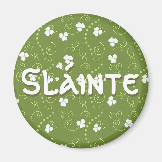 Irisch für Anklang oder Gesundheit Magnet (Vorne)