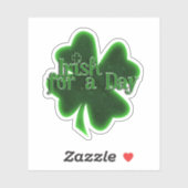 Irisch für einen Tag St. Patrick's Day Aufkleber (Blatt)