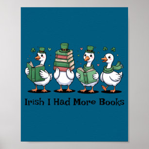 Irisch hatte mehr Bücher lustiger St. Patricks Tag Poster