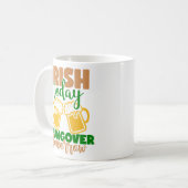 Irisch heute, Hungover Tomorrow Kaffeetasse (Vorderseite Links)