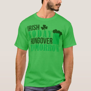 IRISCH HEUTE VERKATERT HEUTE grün T-Shirt