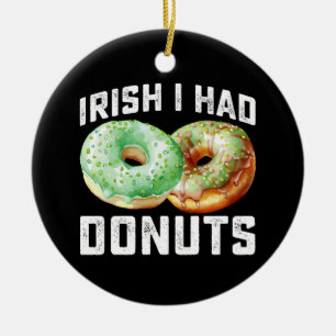 Irisch Ich Hatte Donuts Liebhaber Lustiger St Patr Keramik Ornament