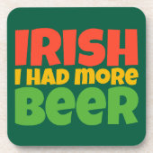 Irisch Ich hatte mehr Bier Untersetzer Set (Vorderseite)