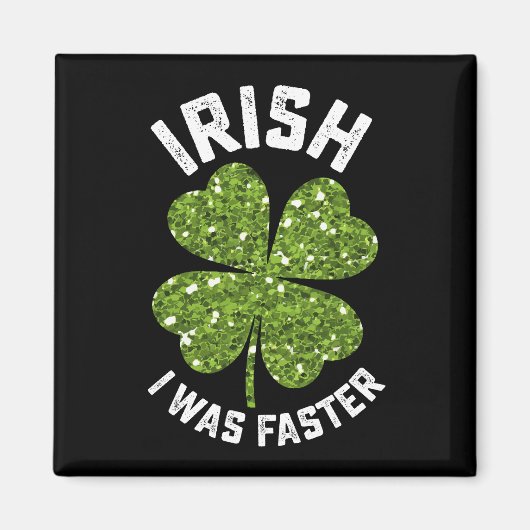 Irisch ich lief am St. Patrick's Day schneller Magnet (Vorne)