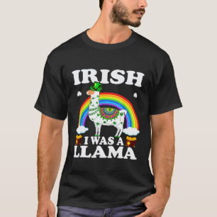 Irisch Ich War Ein Lama Leprechaun Hut Lama St Pat T-Shirt