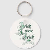 Irisch Ich war irisch Schlüsselanhänger (Vorderseite)