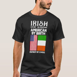 Irisch nach Blood American nach Geburt irisch T-Shirt