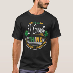 Irisch - O'Connell Dinge, die Sie nicht verstehen  T-Shirt