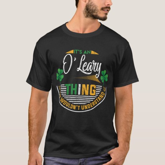 Irisch - O'Leary, was du nicht verstehen würdest T-Shirt (Vorderseite)
