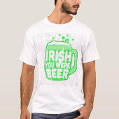 Irisch Sie waren Beer DS T-Shirt (Vorderseite)
