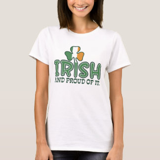 Irisch und stolz darauf T-Shirt