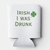 Irisch war ich Betrunken St. Patrick's Day Can Coo Dosenkühler (Rückseite)