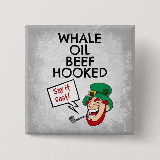 Irische Lektion: Whale Oil Beef Hooked Leprechaun Button (Vorderseite)