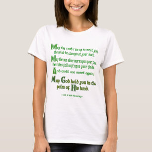Irische Segnung Möge der Weg sich erheben, um dir  T-Shirt