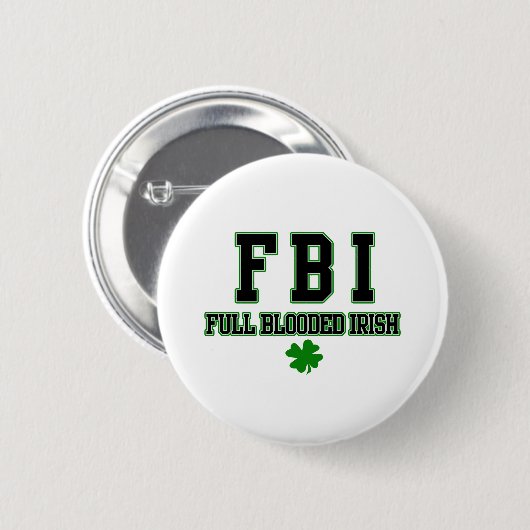 Irische volle Blooded Iren FBI Button (Vorne & Hinten)