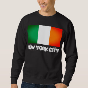 Irische Wurzeln, New Yorker Seele - NYC Irland Fla Sweatshirt