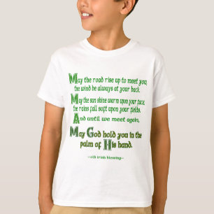 Irischer Segen Möge der Weg sich erheben, um dir z T-Shirt
