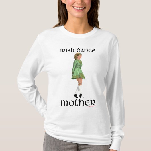 Irischer Stepptanz Mutter T-Shirt (Vorderseite)