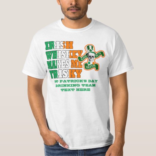 Irischer Whisky macht mich frisch T-Shirt (Vorderseite)