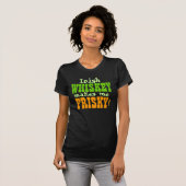 Irischer Whisky macht mich Frisky T-Shirt (Vorne ganz)