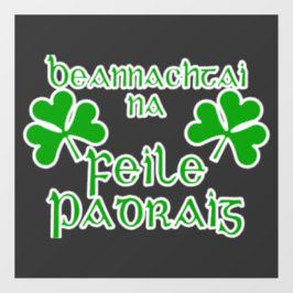 Irisches Gälisch St. Patrick's Day Shirt. Fensteraufkleber