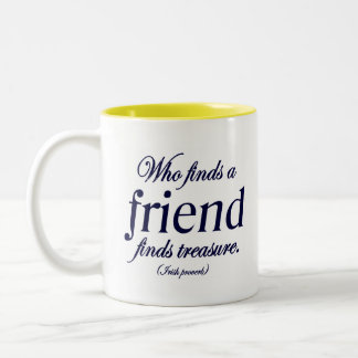 Irisches Sprichwort-Freund-Zitat Zweifarbige Tasse
