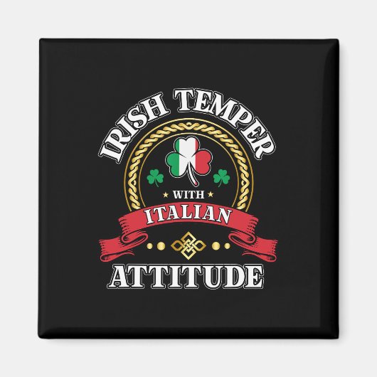 Irisches Temperament italienische Attitüde St. Pat Magnet (Vorne)