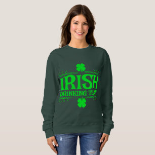 Irisches Trinkteam Sweatshirt