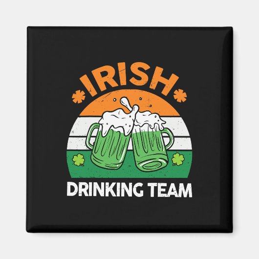 Irisches Trinkteam trinkt St. Patricks Day Bier Magnet (Vorne)