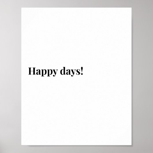 Irisches Zitatposter, Happy Days Thema Poster (Bea (Vorne)