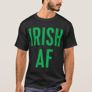 Irish AF Vintag Saint Patrick Day T-Shirt
