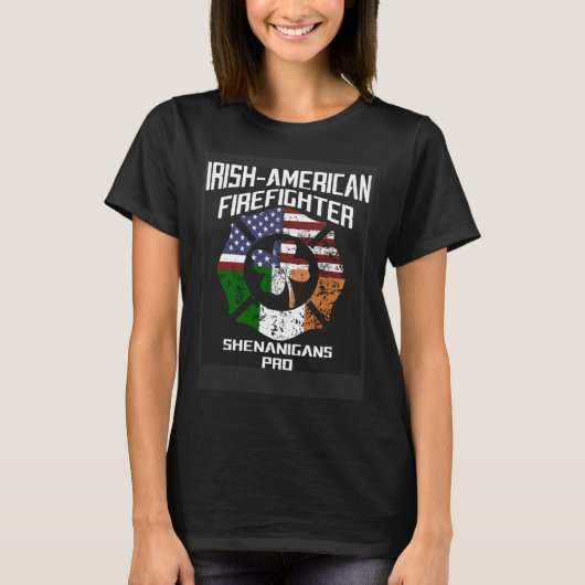 Irish American Firefighter Shenanigans Pro St Patr T-Shirt (Vorderseite)