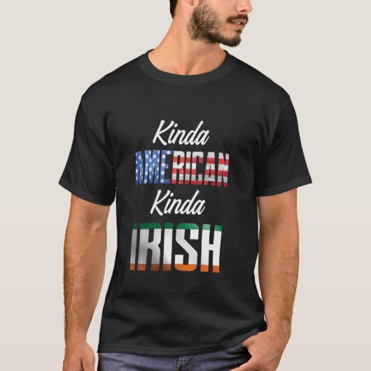 Irish American Kinda Dual Citizen Prix T-Shirt (Vorderseite)