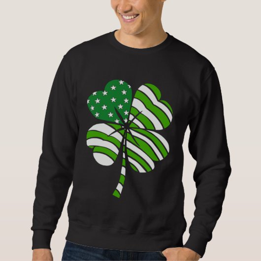 Irish American Pride Shamrock C Happy St Patrick's Sweatshirt (Vorderseite)